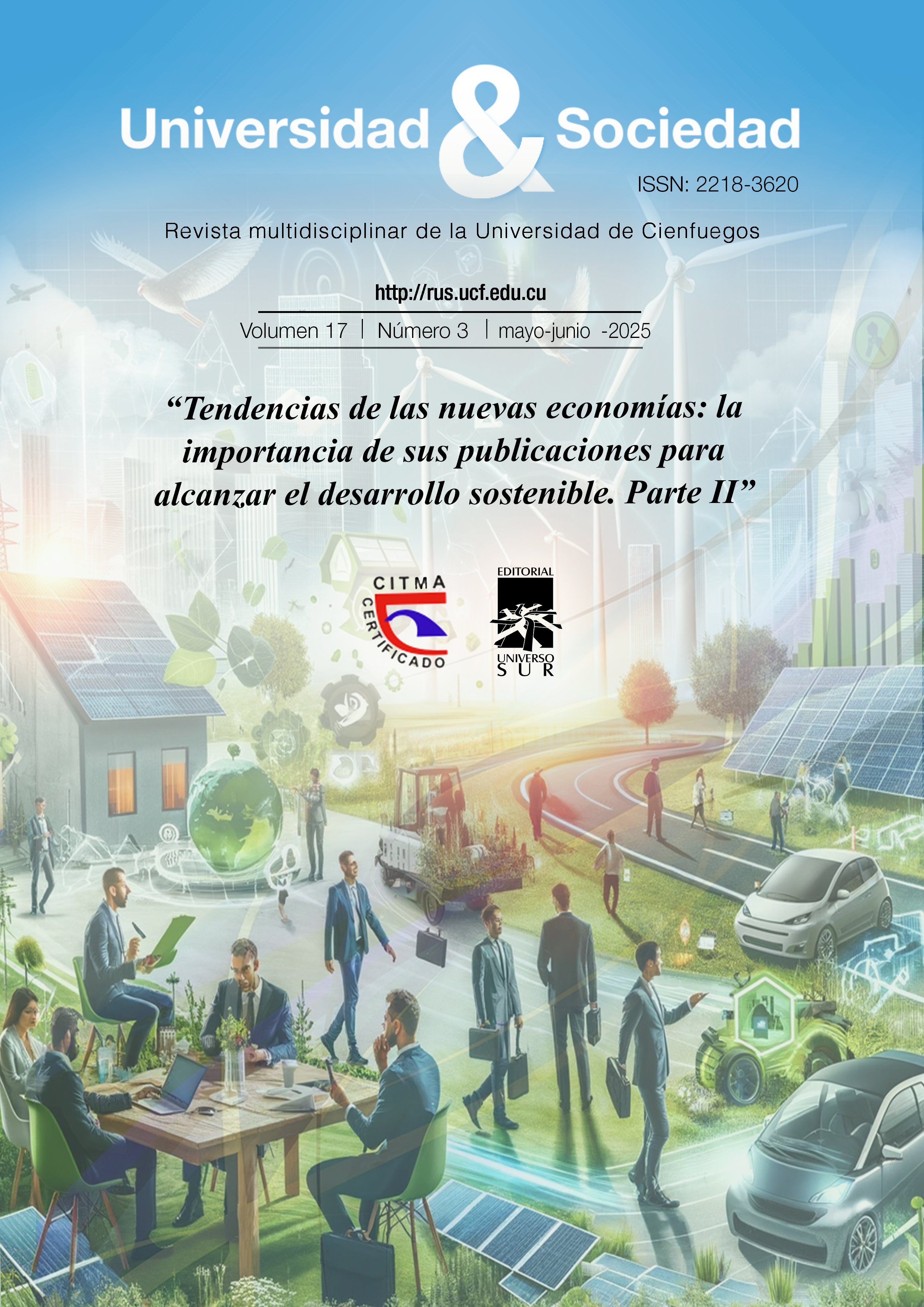 					Ver Vol. 17 Núm. 3 (2025): Tendencias de las nuevas economías: La importancia de sus publicaciones para alcanzar el desarrollo sostenible.  Parte II
				