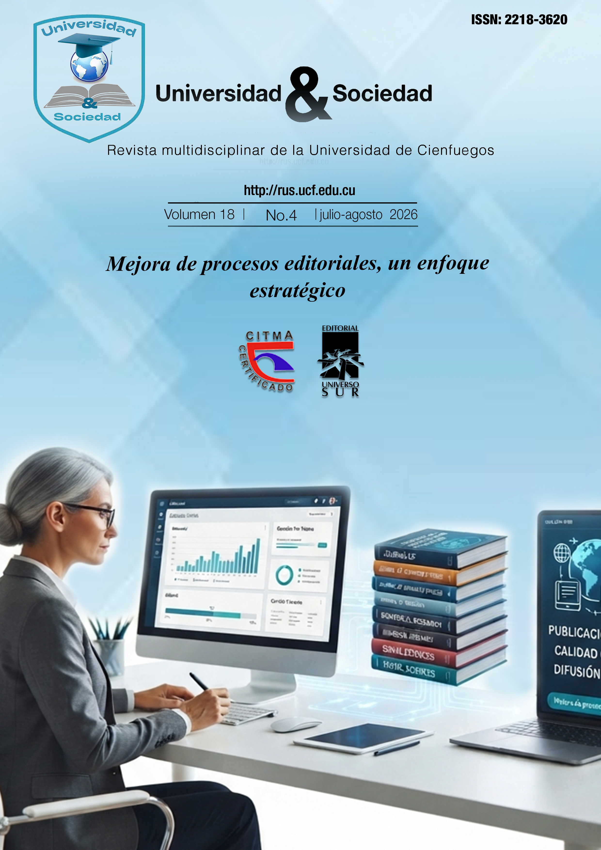 					Ver Vol. 18 Núm. 4 (2026): Mejora de procesos editoriales, un enfoque estratégico
				