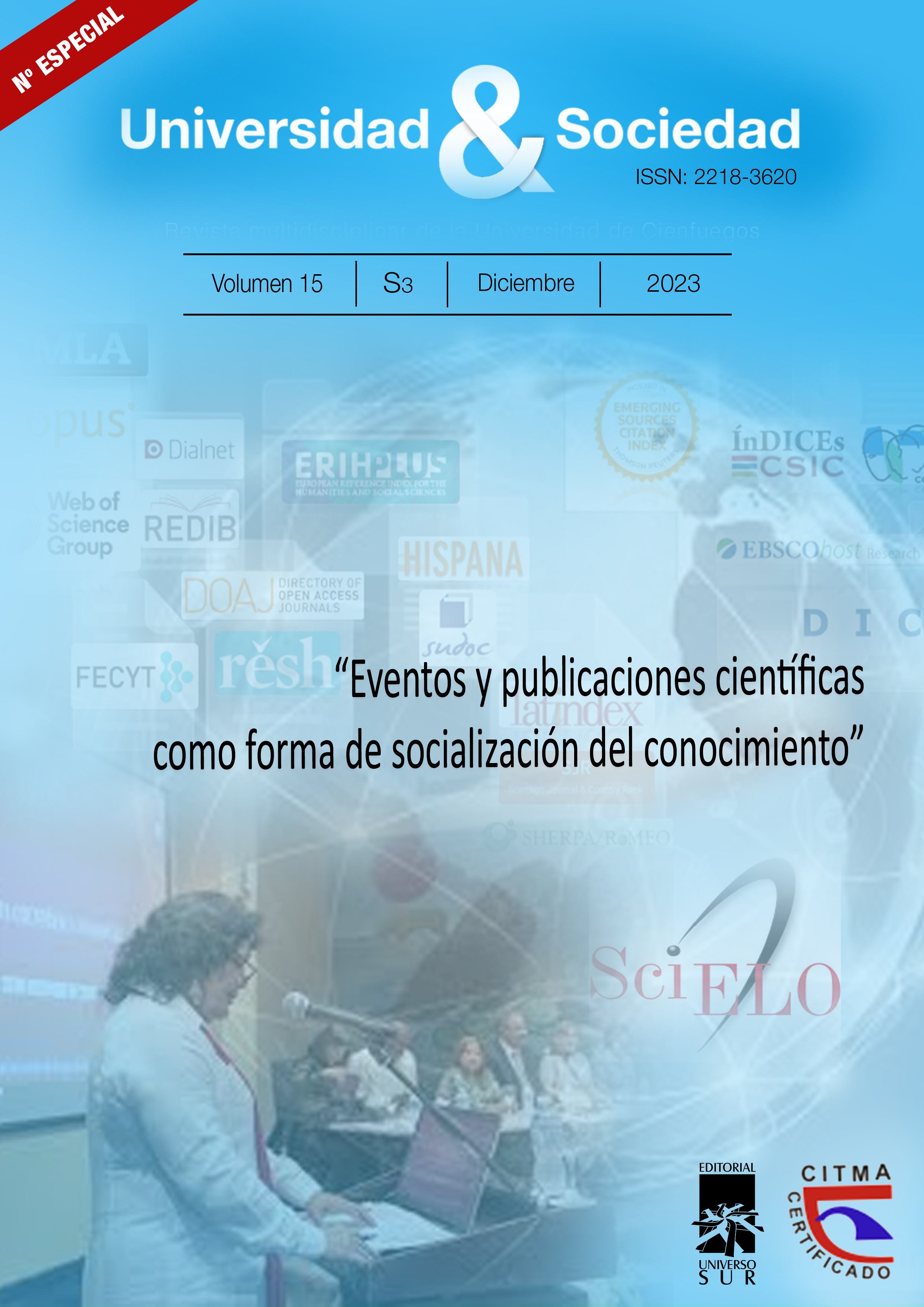 					Ver Vol. 15 Núm. S3 (2023): Eventos y publicaciones científicas como forma de socialización del conocimiento
				